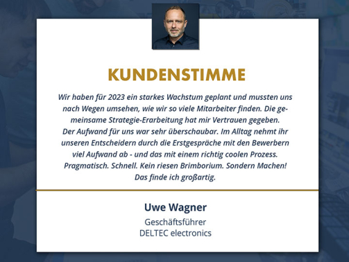 Kundenstimme-DELTEC electronics: Gemeinsam haben wir passende Mitarbeiter in der Produktion und Elektronik in Dresden gefunden.