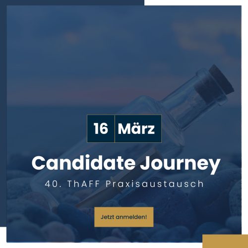 40. ThAFF Praxisaustausch zur Candidate Journey bei Intent Brands